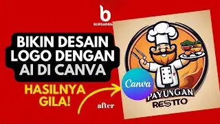 CARA MEMBUAT DESAIN LOGO DENGAN TEKNOLOGI AI DI CANVA