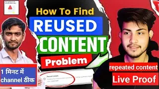 Reused Content Problem solve || How To Monetize Reused Content 2024 || Reused Content Problem Fix