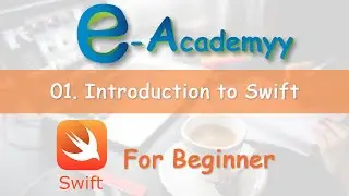 01. Introduction To Swift Language (In Hindi)