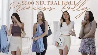 *MUST HAVE NEUTRALS* $500 Princess Polly Try On Haul | May 2021 + DISCOUNT CODE