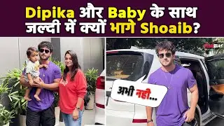 Dipika Kakar पति Shoaib Ibrahim और Baby के साथ New Project के लिए दिखीं Excited, Video Viral!