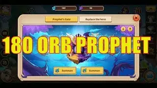 Idle Heroes Official - 180 Orb Prophet + Heroic Miracle