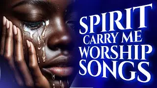 Worship Songs Filled With Anointing | soaking african mega worship songs filled with anointing,