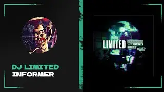DJ LIMITED - Informer
