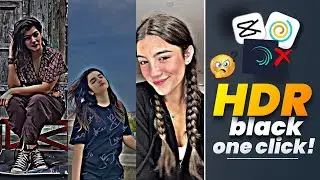 [ONE CLICK] 🔥 Best App For Black HDR Effect Video Editing For Viral Reels & Tiktok - New Trick