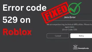 Roblox error 529 | error code 529 | Fix 100% error code 529