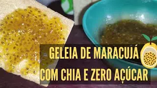 GELEIA DE MARACUJÁ COM CHIA - SUPER FÁCIL E GOSTOSA 😋