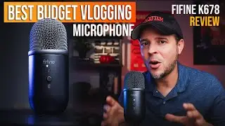 Best Budget Vlogging Microphone | FIFINE K678 Review & Unboxing