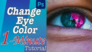 Change Eye Color Photoshop - 1 Minute #shorts