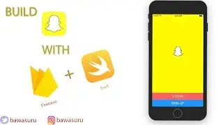 How to Create Snapchat App Episode 1