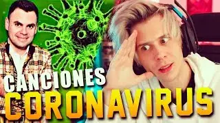 CANCIONES DEL CORONAVIRUS
