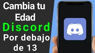 Cómo cambiar tu fecha de nacimiento en Discord menores de 13 años | Cambiar la discord de edad