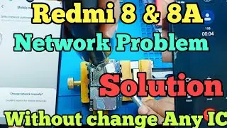 Redmi 8 Network Problem || Redmi  8A Network Solution Without ic Change Done ✅️