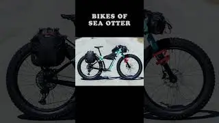 Bikes Of Sea Otter #mtb #seaotter #bikepacking  #pedalfurther