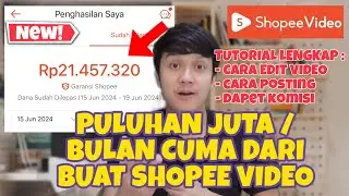 CARA DAPAT PENGHASILAN PULUHAN JUTA DARI SHOPEE VIDEO TANPA PUNYA PRODUK DAN TOKO| SHOPEE AFFILIATE