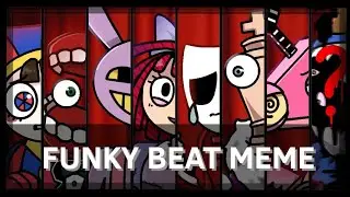 ☆FUNKY BEAT☆ meme |FlipaClip |The Amazing Digital Circus