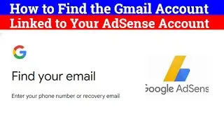 How to Find the Gmail Account Linked to Your AdSense Account | Easy Tutorial | How to find Gmail Acc