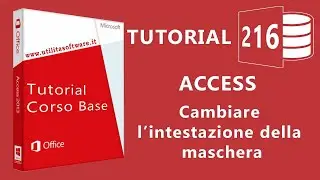 Access: Cambiare l'intestazione della maschera - Tutorial 216