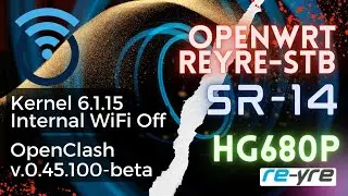 OpenWrt 21.02.1 SR-14 HG680P Kernel 6.1.15-reyre | REYRE-STB