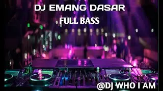 DJ EMANG DASAR REMIX 2024 Full Bass ❗❗❗