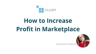 CS-Cart Multi-Vendor: How to Increase Profit in Marketplace