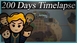 Rimworld Fallout Vault Survivors 200 Days Timelapse