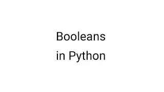 Booleans in Python