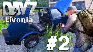 DayZ Livonia: Чудо телега - Собрали первую машину | Прохождение Игры (Выживание) #2