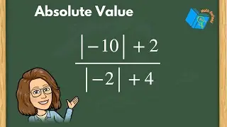 Solving Absolute Value Expressions - Math Defined with Mrs. C.
