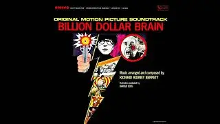 Richard Rodney Bennett - Billion Dollar Brain Theme - (Billion Dollar Brain, 1967)