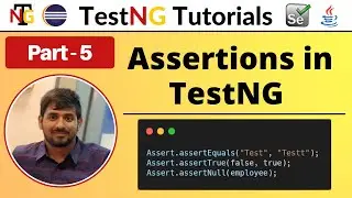 P5 - Assertions in TestNG | TestNG | Testing Framework |