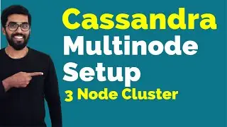 Cassandra Multi Node Cluster Setup