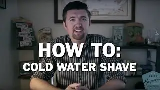 Beginner DE How to: Shaving Stick and Cold Water Wet Shaving