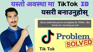 Sorry looks like you're not eligible for TikTok...Bot thanks for checking os out!