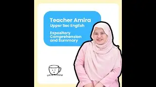 [WA1 2025] Upper Sec English - Expository Comprehension & Summary