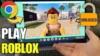 How To Play Roblox On School Chromebook 2025 | UNBLOCKED