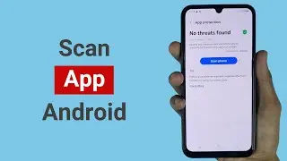 How to Scan App on Android