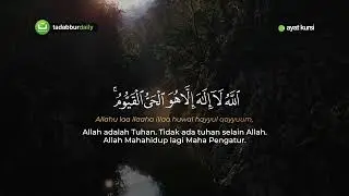 Ayat Kursi 100x - Penenang Hati dan Pikiran