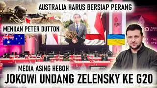 HEBOH JOKOWI UNDANG PRESIDEN UKRAINA ke KTT G20 INDONESIA, MENHAN DUTTON AUST. HARUS BERSIAP PERANG