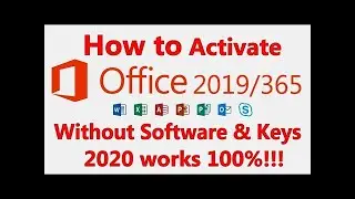 How to Activate Microsoft Office 2013 2016 365 & 2019 without any Software