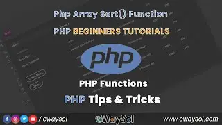 Php Array sort() function example | PHP beginners Tutorials | PHP Free Scripts | eWaySol