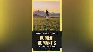 10 Film Drama Korea Komedi Romantis Yang Bikin Baper