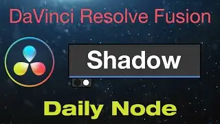 DaVinci Resolve Fusion Shadow Node