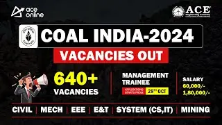 COAL India Recruitment 2024: 640+ Management Trainee Vacancies | CTC Up to ₹18 Lakhs