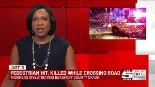 VIDEO: Highway Patrol investigating Beaufort Co. crash that killed pedestrian