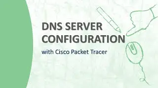 DNS Server Configuration on Cisco Packet Tracer - Easy Setup Guide🔥