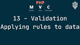 13 - Validation Part 2 - Applying Rules To Data