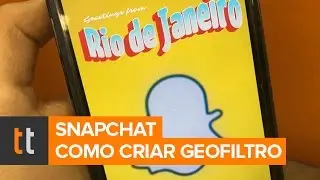 Como criar um filtro geográfico para o Snapchat