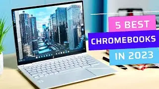 5 Best Chromebooks to buy in 2023