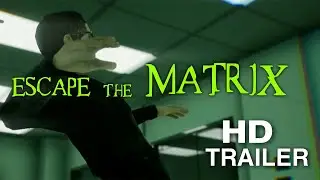 ESCAPE THE MATRIX - Gameplay Trailer (Unreal Engine)